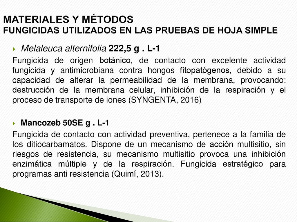 MATERIALES Y MÉTODOS FUNGICIDAS UTILIZADOS EN LAS PRUEBAS DE HOJA SIMPLE