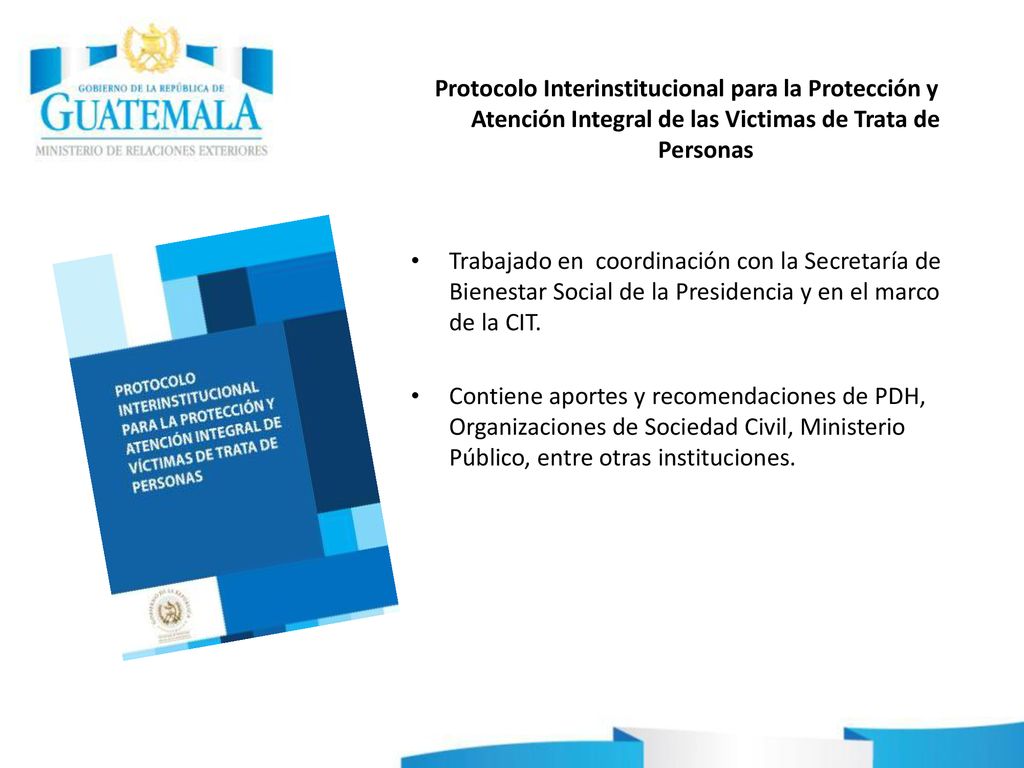Protocolo Interinstitucional para la Protección y Atención Integral de las Victimas de Trata de Personas