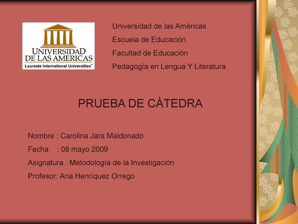 PRUEBA DE CÀTEDRA Universidad de las Américas Escuela de Educación
