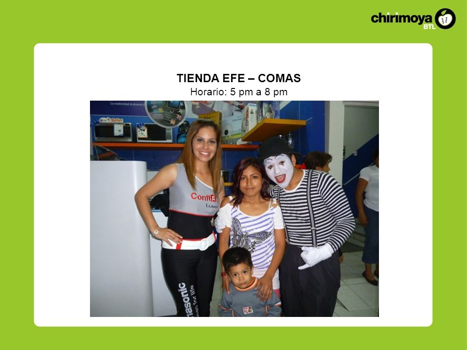 TIENDA EFE – COMAS Horario: 5 pm a 8 pm