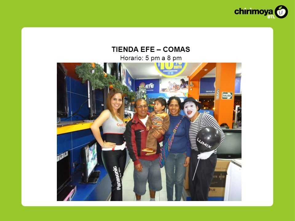 TIENDA EFE – COMAS Horario: 5 pm a 8 pm
