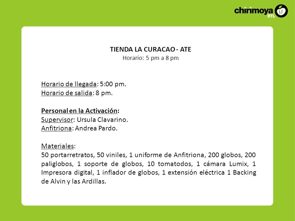 Horario de llegada: 5:00 pm. Horario de salida: 8 pm.