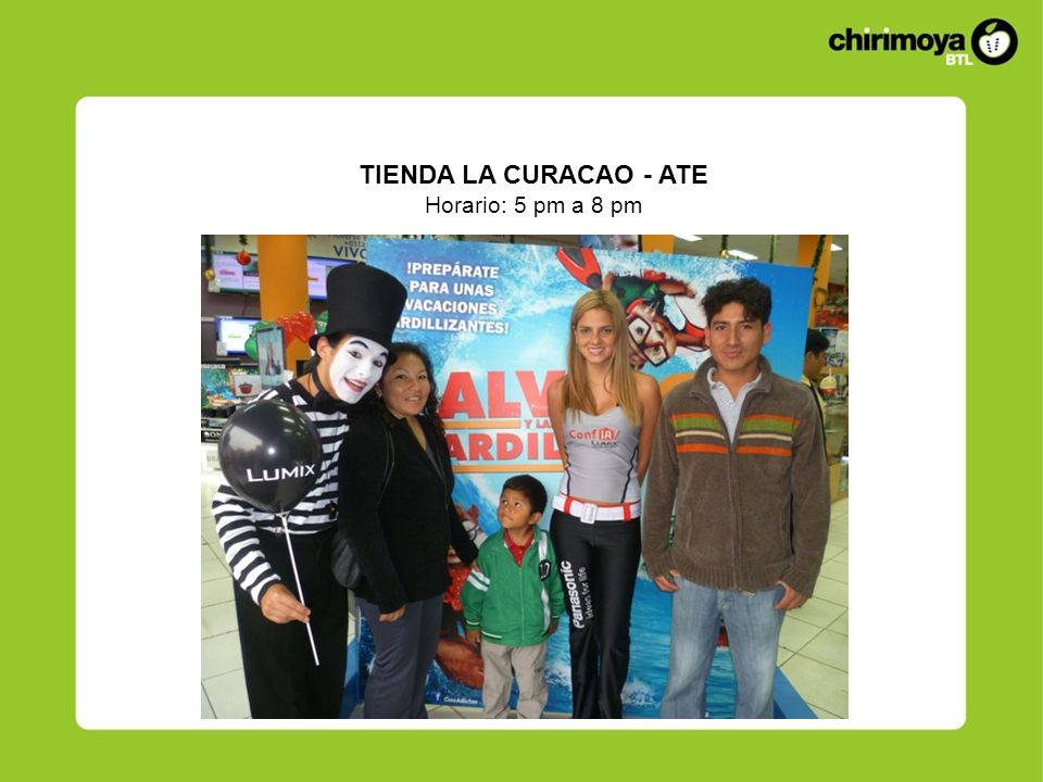 TIENDA LA CURACAO - ATE Horario: 5 pm a 8 pm
