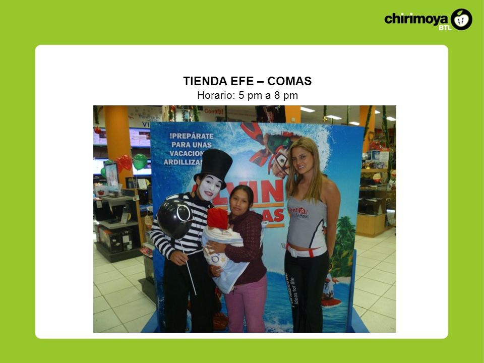 TIENDA EFE – COMAS Horario: 5 pm a 8 pm