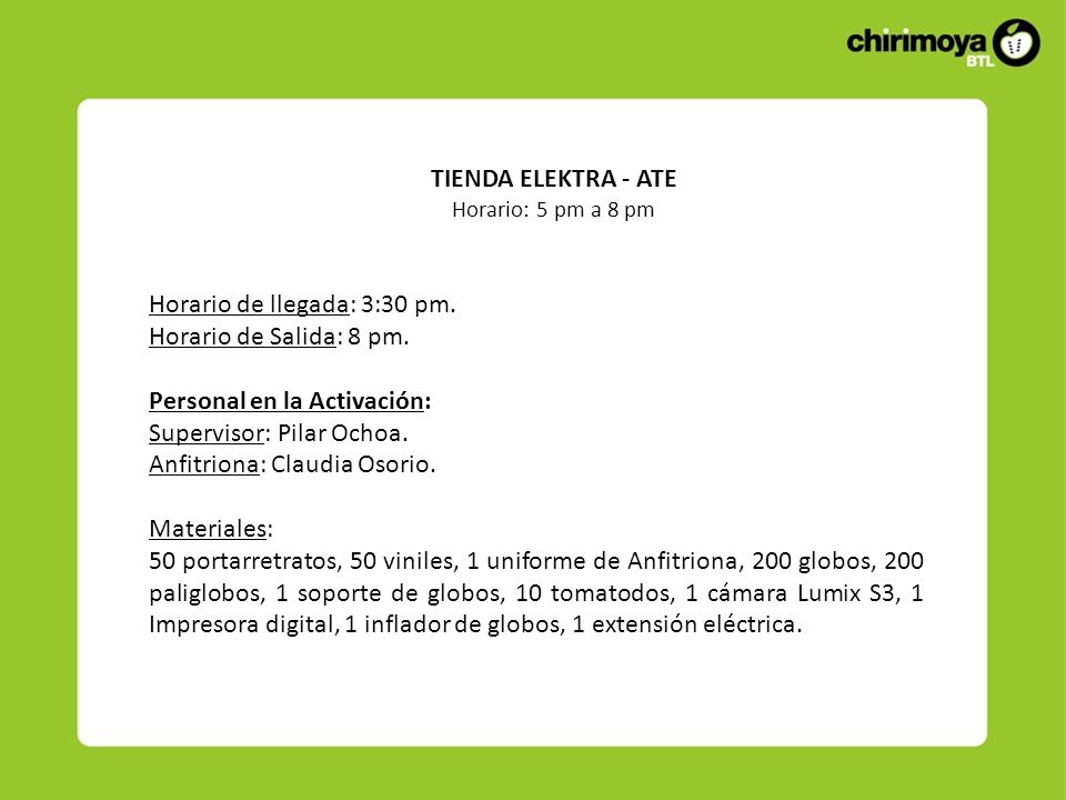 Horario de llegada: 3:30 pm. Horario de Salida: 8 pm.