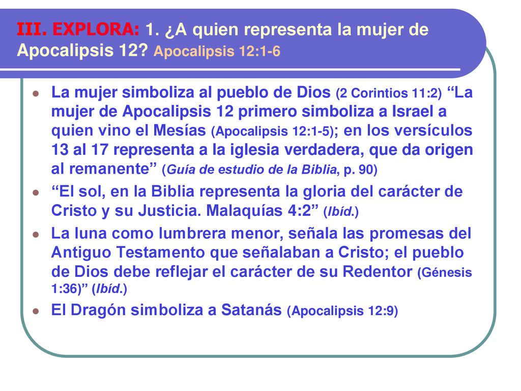 III. EXPLORA: 1. ¿A quien representa la mujer de Apocalipsis 12