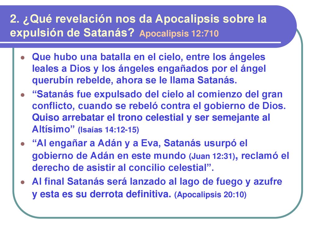 2. ¿Qué revelación nos da Apocalipsis sobre la expulsión de Satanás