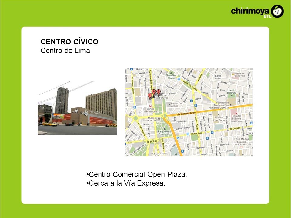 CENTRO CÍVICO Centro de Lima Centro Comercial Open Plaza. Cerca a la Vía Expresa.