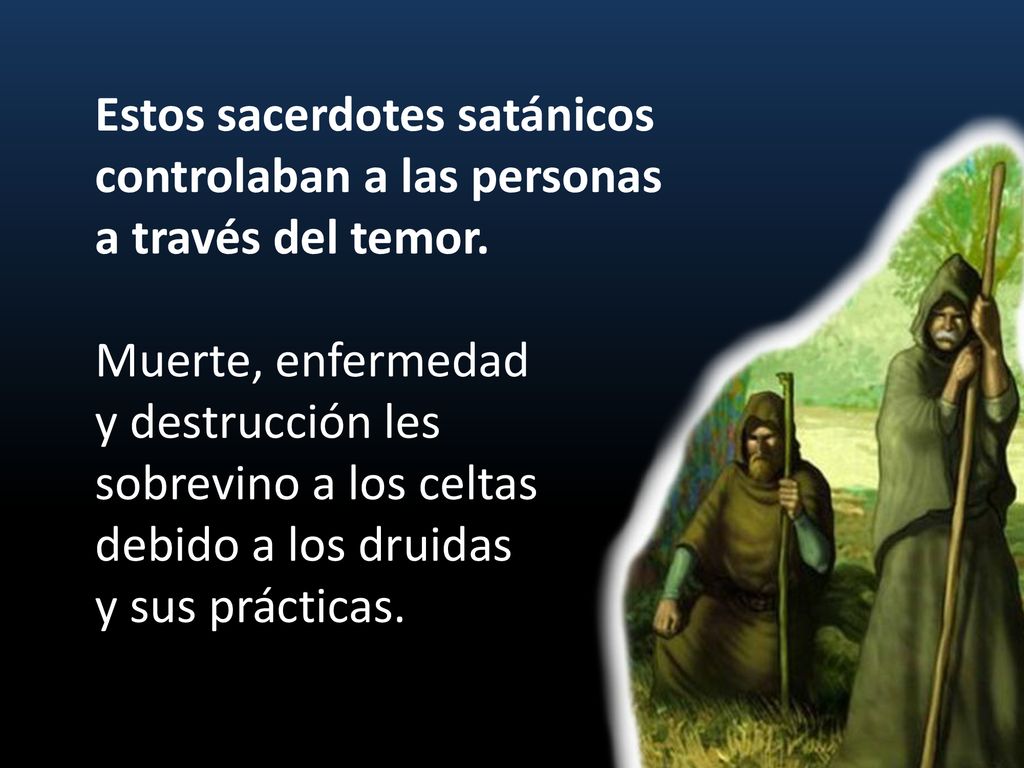 Estos sacerdotes satánicos controlaban a las personas a través del temor.