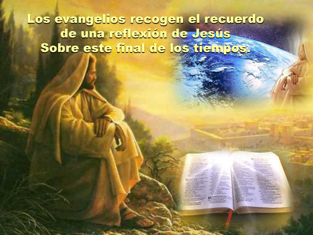 Los evangelios recogen el recuerdo de una reflexión de Jesús