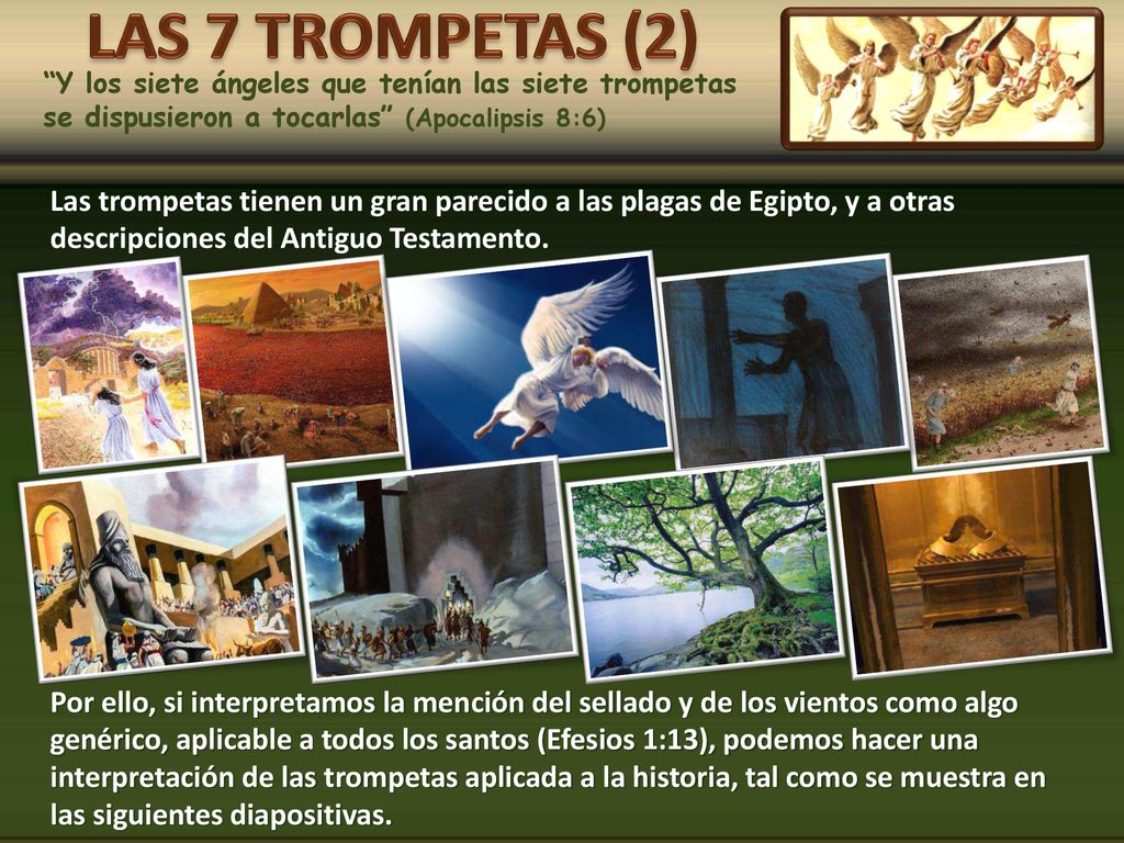 LAS 7 TROMPETAS (2) Y los siete ángeles que tenían las siete trompetas se dispusieron a tocarlas (Apocalipsis 8:6)