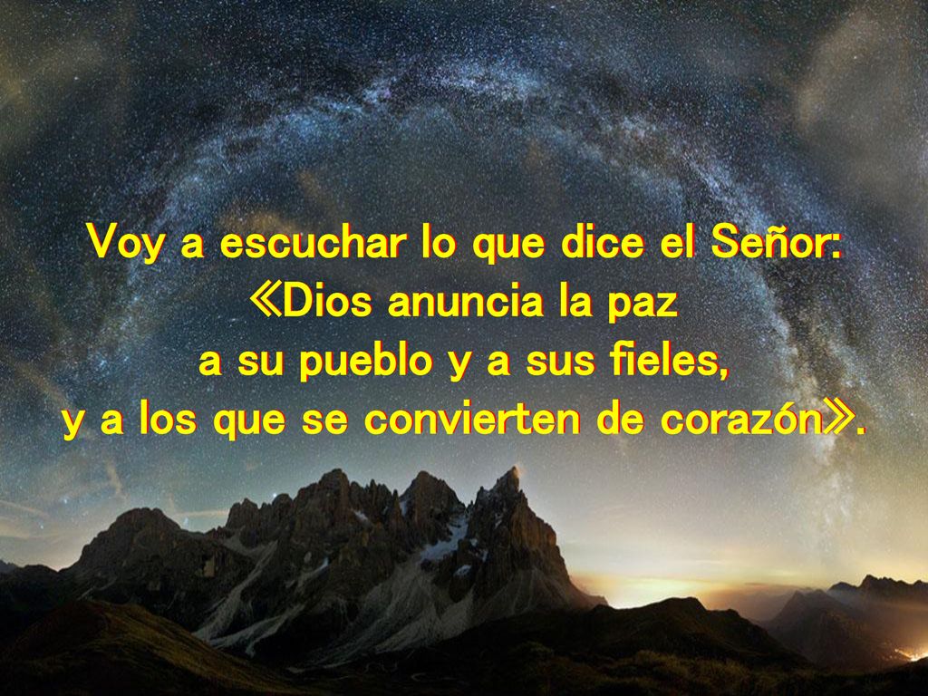 Voy a escuchar lo que dice el Señor: «Dios anuncia la paz