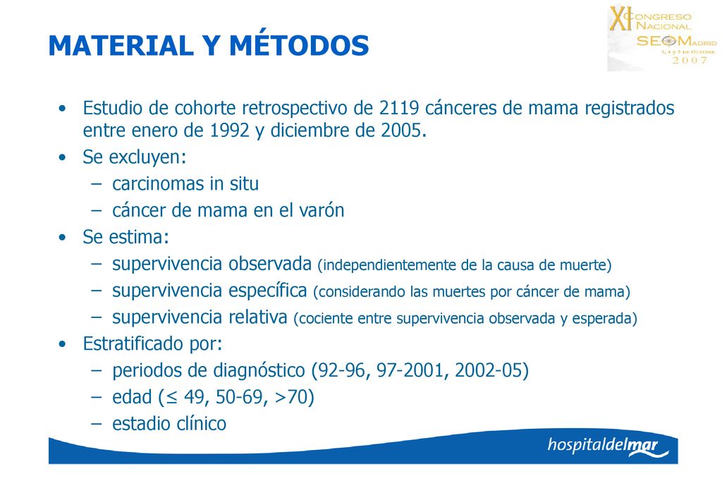 MATERIAL Y MÉTODOS Estudio de cohorte retrospectivo de 2119 cánceres de mama registrados entre enero de 1992 y diciembre de