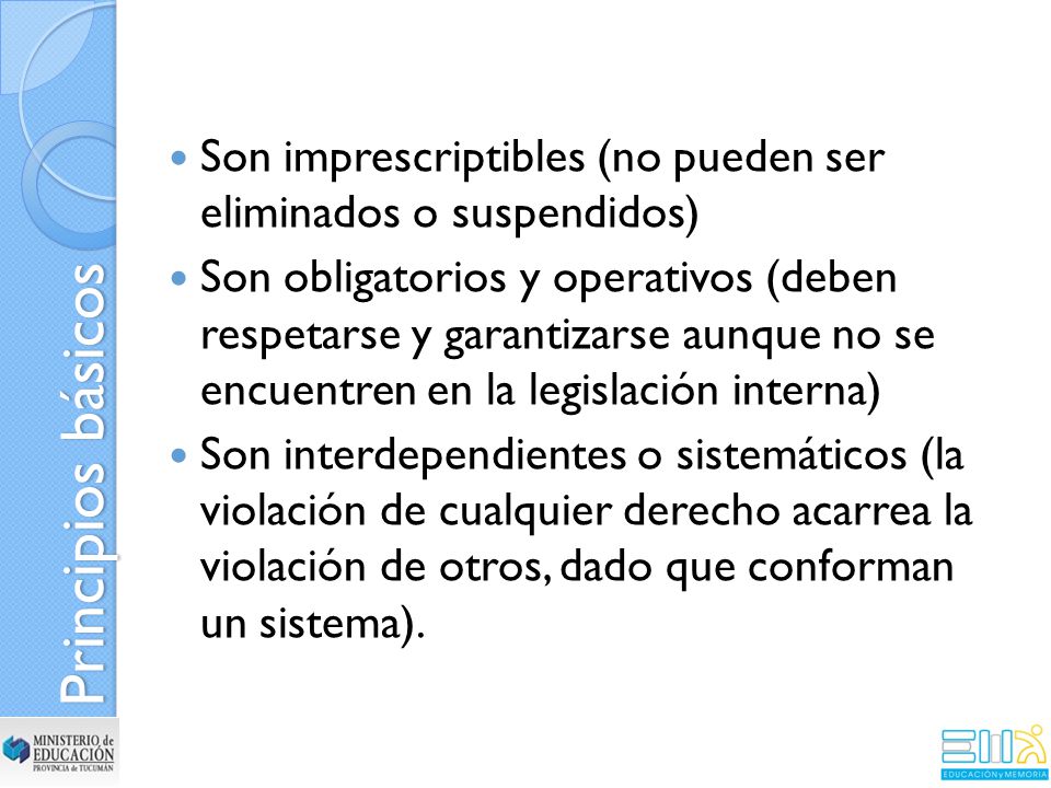 Son imprescriptibles (no pueden ser eliminados o suspendidos)