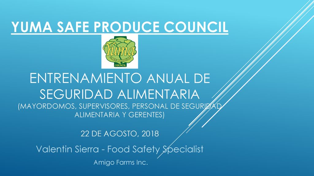 Valentin Sierra - Food Safety Specialist Amigo Farms Inc.