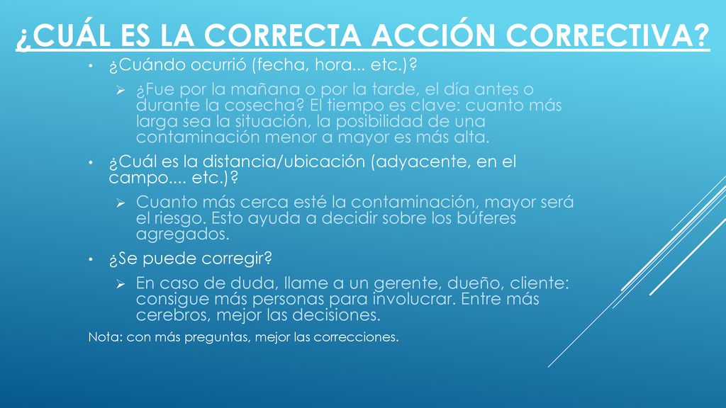 ¿Cuál es la correcta acción correctivA