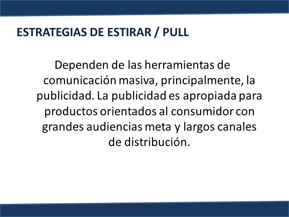 ESTRATEGIAS DE ESTIRAR / PULL