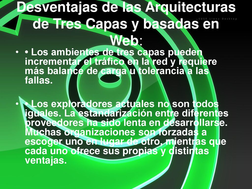 Desventajas de las Arquitecturas de Tres Capas y basadas en Web: