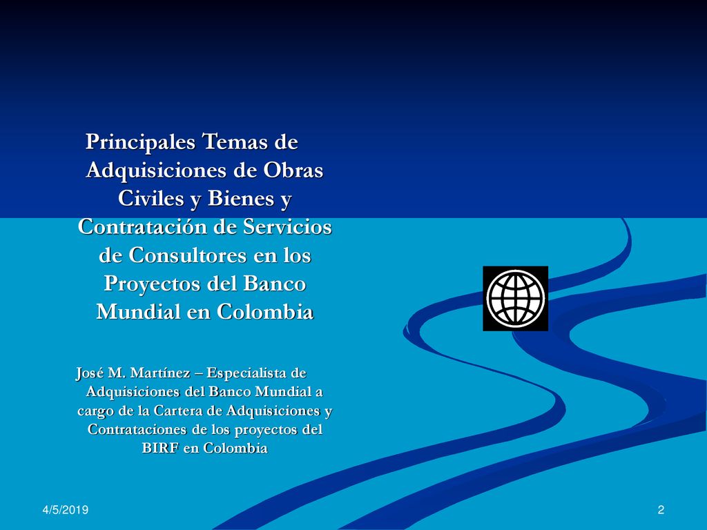 Principales Temas de Adquisiciones de Obras Civiles y Bienes y Contratación de Servicios de Consultores en los Proyectos del Banco Mundial en Colombia
