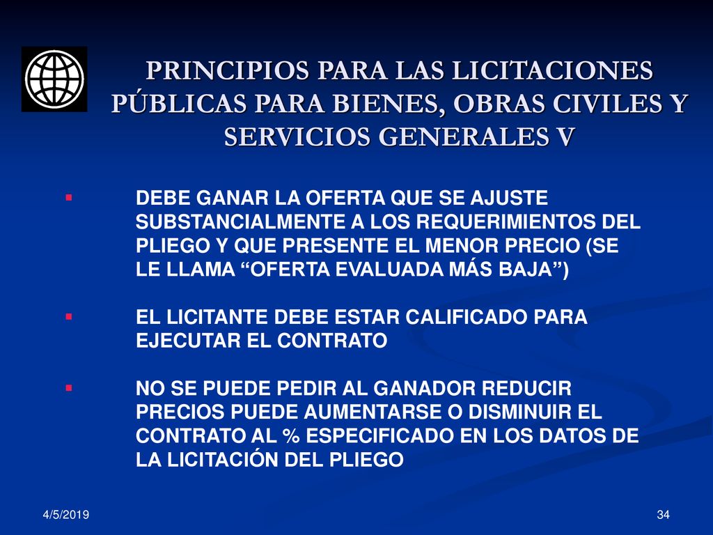 PRINCIPIOS PARA LAS LICITACIONES PÚBLICAS PARA BIENES, OBRAS CIVILES Y SERVICIOS GENERALES V