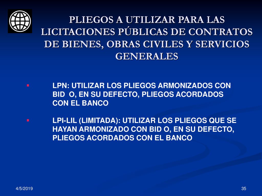 PLIEGOS A UTILIZAR PARA LAS LICITACIONES PÚBLICAS DE CONTRATOS DE BIENES, OBRAS CIVILES Y SERVICIOS GENERALES