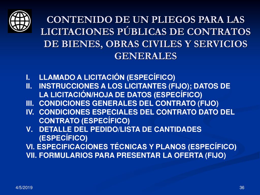 CONTENIDO DE UN PLIEGOS PARA LAS LICITACIONES PÚBLICAS DE CONTRATOS DE BIENES, OBRAS CIVILES Y SERVICIOS GENERALES