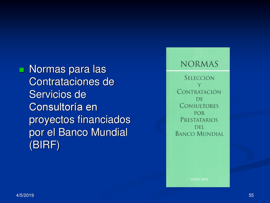 Normas para las Contrataciones de Servicios de Consultoría en proyectos financiados por el Banco Mundial (BIRF)