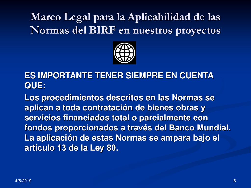 Marco Legal para la Aplicabilidad de las Normas del BIRF en nuestros proyectos