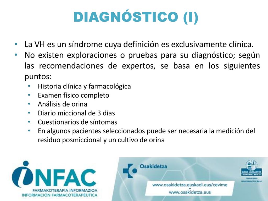 DIAGNÓSTICO (i) La VH es un síndrome cuya definición es exclusivamente clínica.