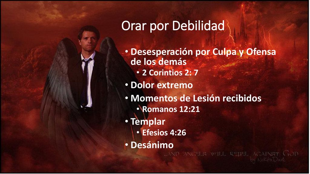 Orar por Debilidad Desesperación por Culpa y Ofensa de los demás