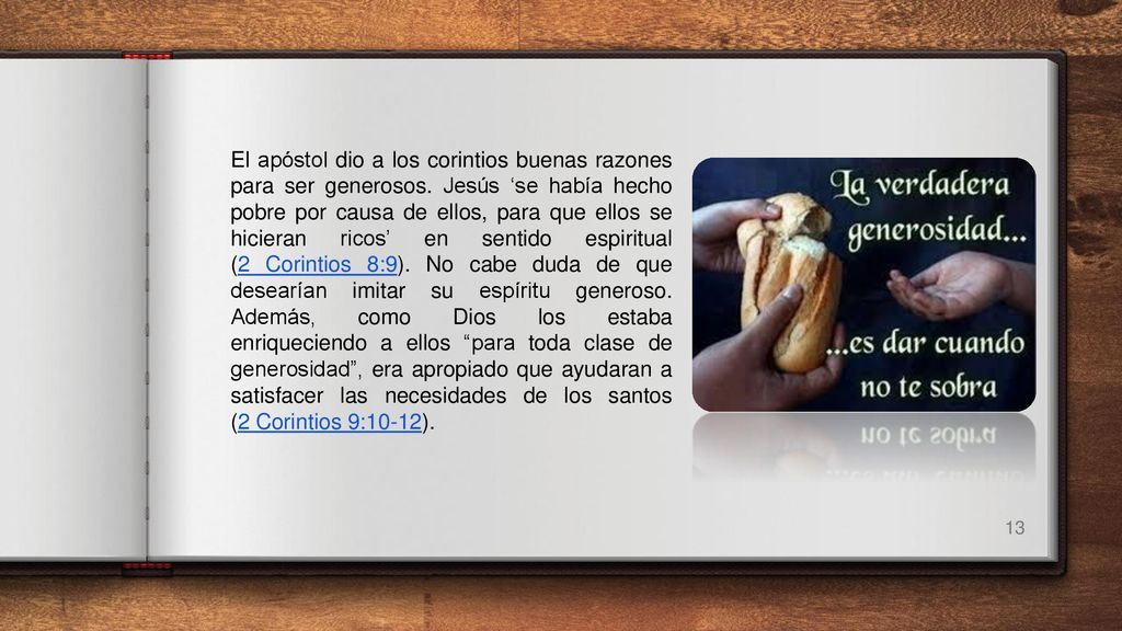 El apóstol dio a los corintios buenas razones para ser generosos
