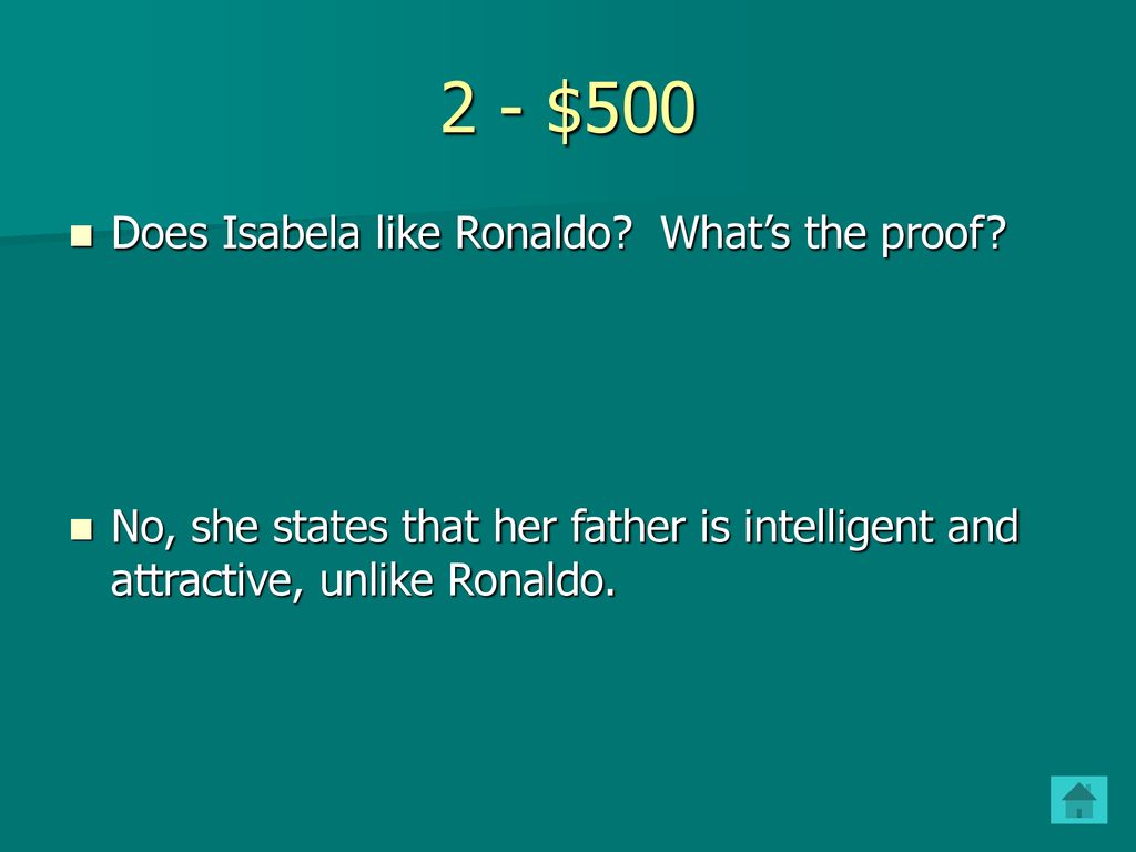2 - $500 Does Isabela like Ronaldo What’s the proof