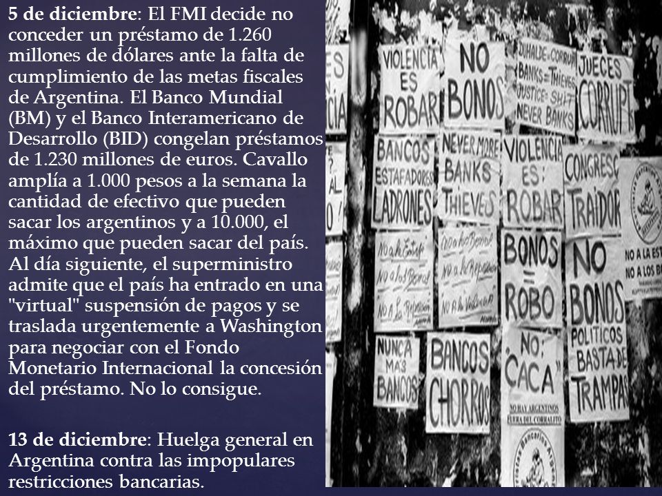 5 de diciembre: El FMI decide no conceder un préstamo de 1