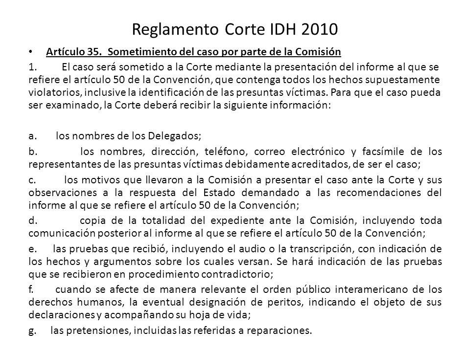 Reglamento Corte IDH 2010 Artículo 35. Sometimiento del caso por parte de la Comisión.