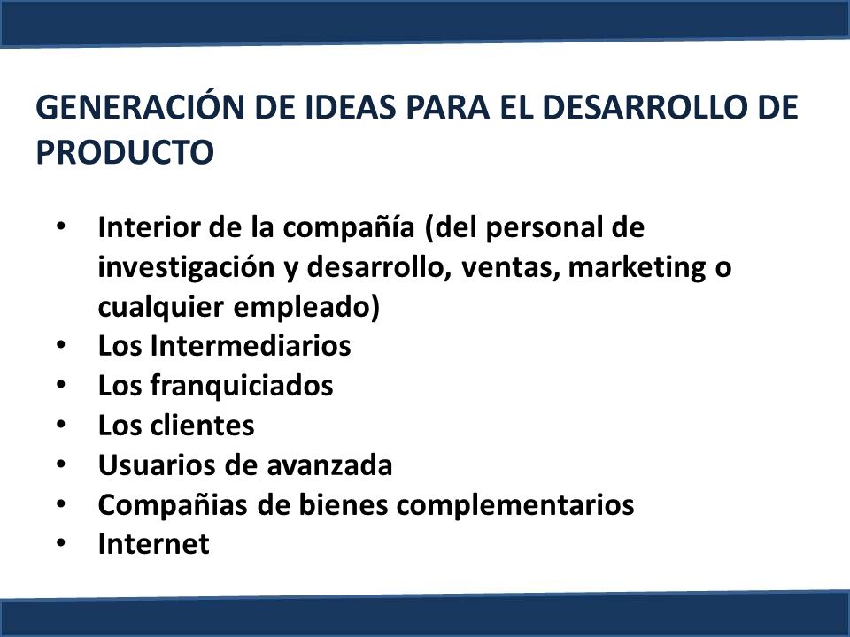 GENERACIÓN DE IDEAS PARA EL DESARROLLO DE PRODUCTO
