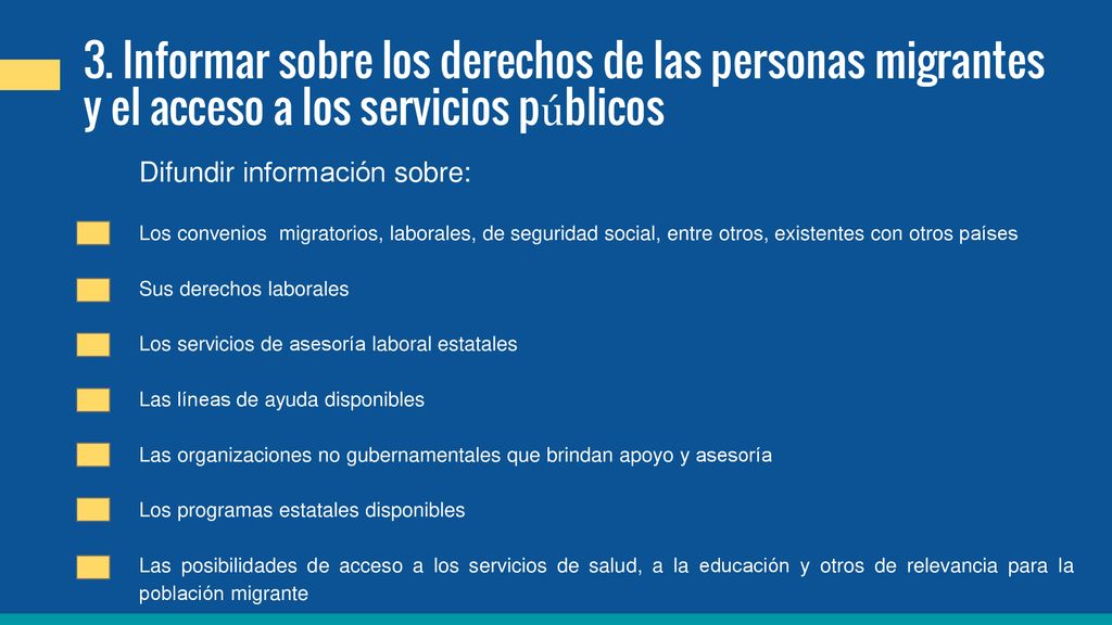 3. Informar sobre los derechos de las personas migrantes y el acceso a los servicios públicos