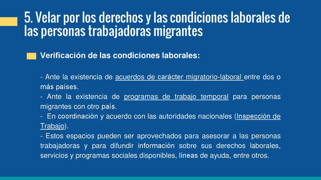 5. Velar por los derechos y las condiciones laborales de las personas trabajadoras migrantes