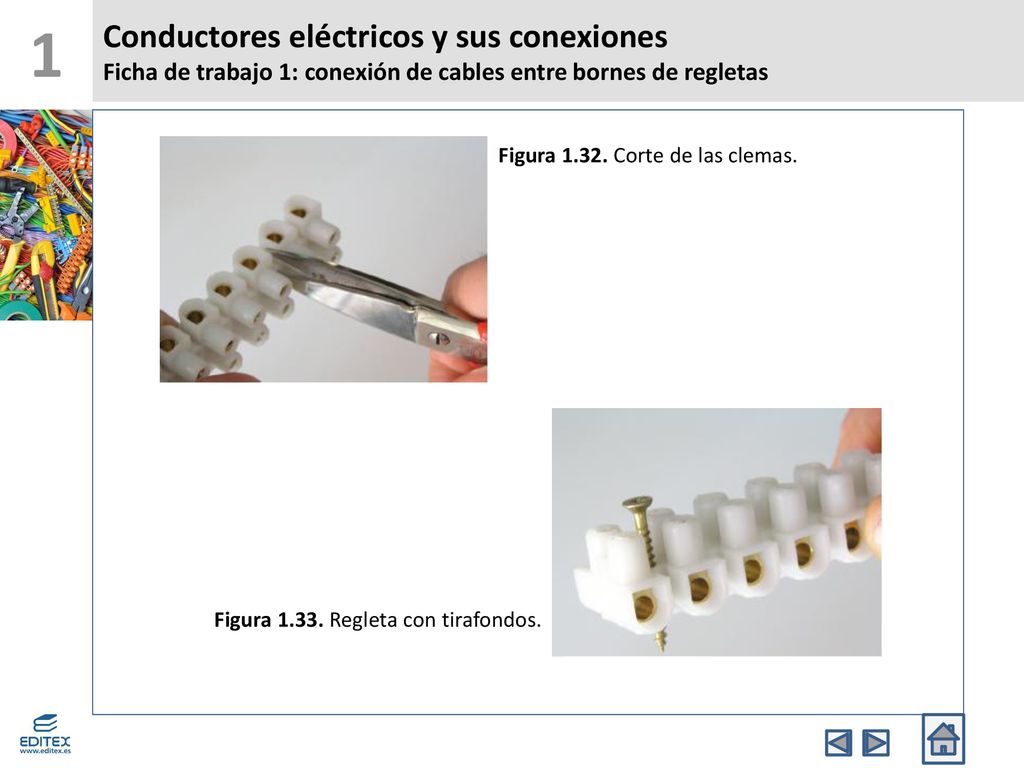 1 Conductores eléctricos y sus conexiones Ficha de trabajo 1: conexión de cables entre bornes de regletas.