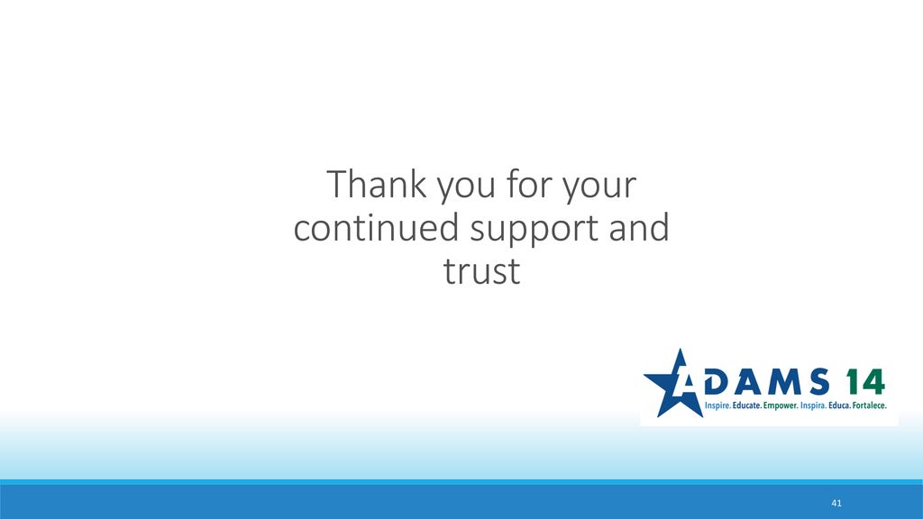 Thank you for your continued support and trust