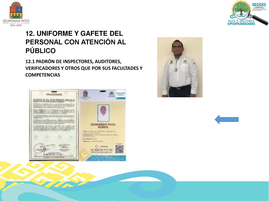 12. UNIFORME Y GAFETE DEL PERSONAL CON ATENCIÓN AL PÚBLICO