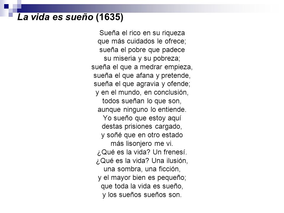 La vida es sueño (1635) Sueña el rico en su riqueza