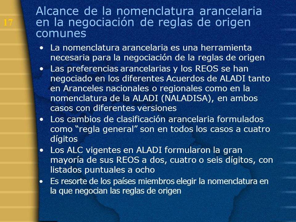 Alcance de la nomenclatura arancelaria en la negociación de reglas de origen comunes