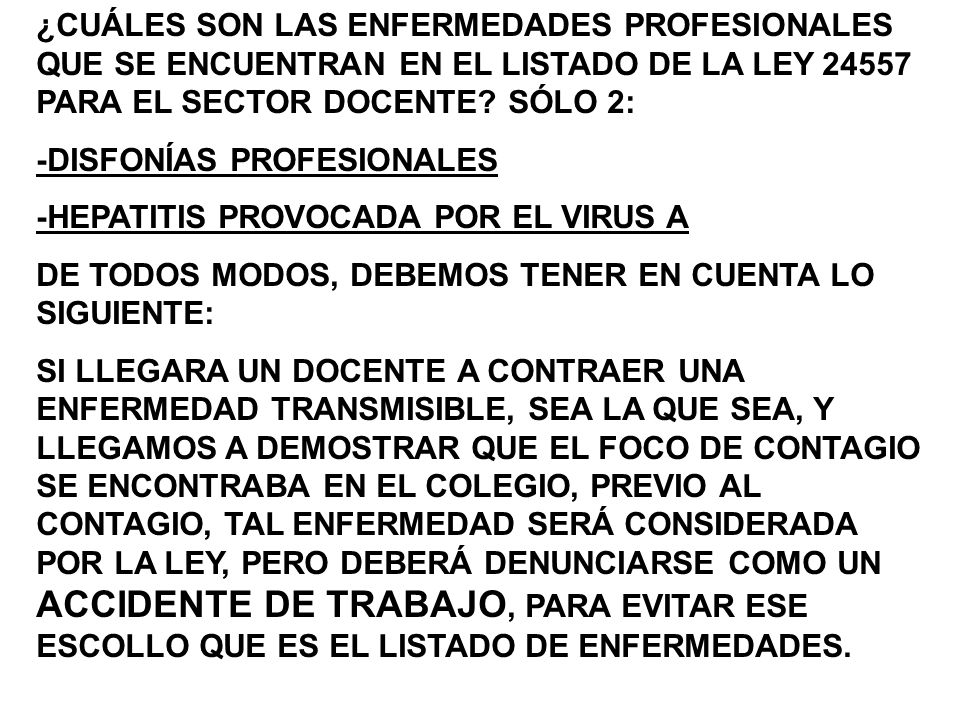 ¿CUÁLES SON LAS ENFERMEDADES PROFESIONALES QUE SE ENCUENTRAN EN EL LISTADO DE LA LEY PARA EL SECTOR DOCENTE SÓLO 2: