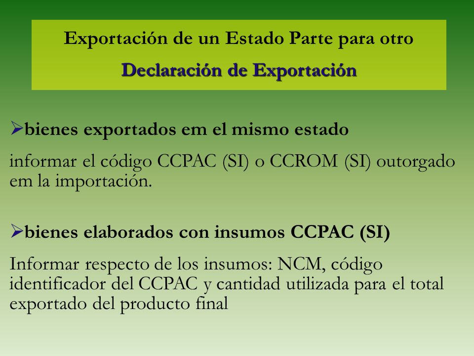 Exportación de un Estado Parte para otro Declaración de Exportación