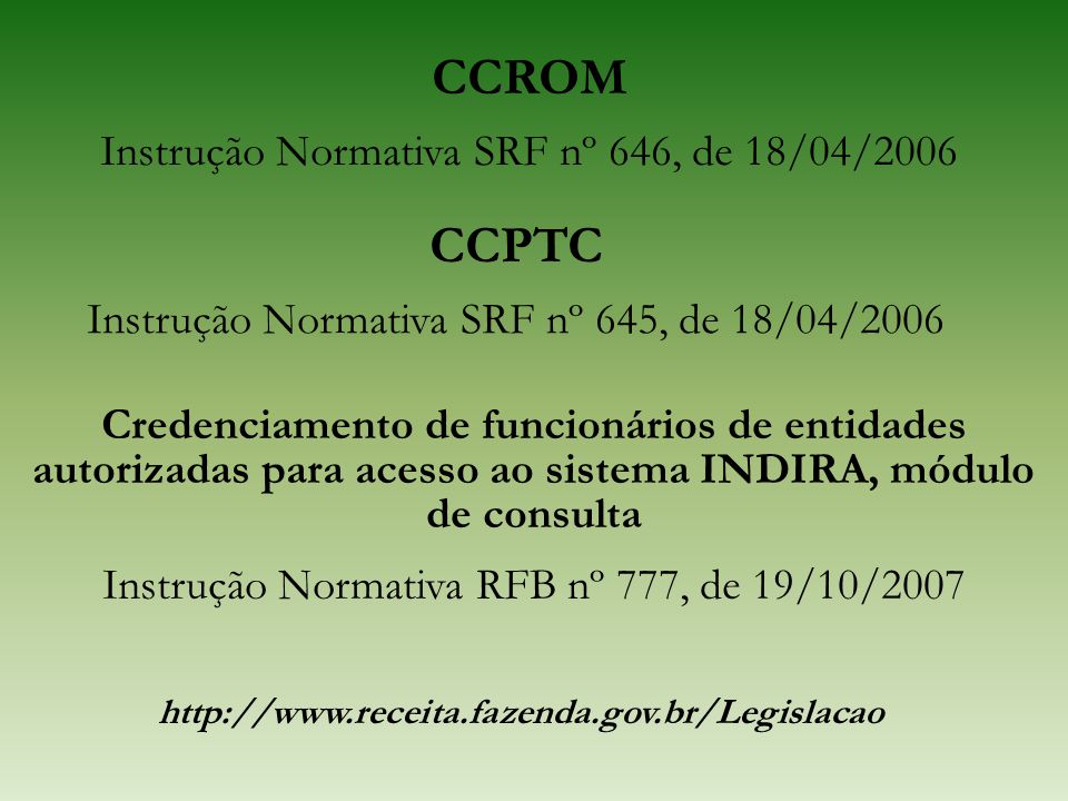 CCROM CCPTC Instrução Normativa SRF nº 646, de 18/04/2006