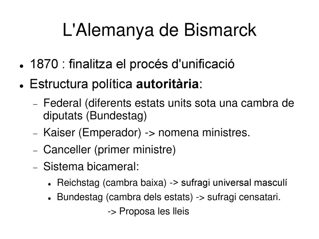 L Alemanya de Bismarck 1870 : finalitza el procés d unificació