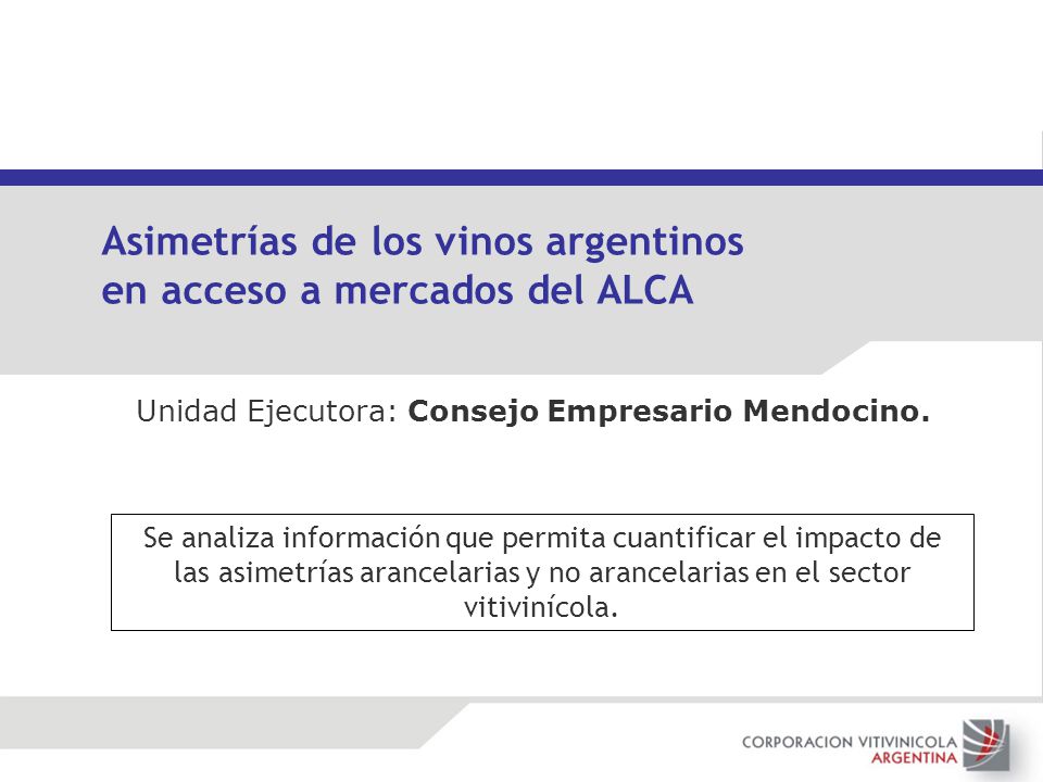 Asimetrías de los vinos argentinos en acceso a mercados del ALCA