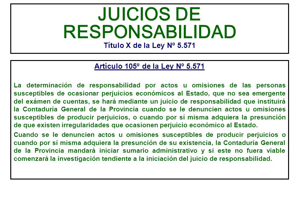 JUICIOS DE RESPONSABILIDAD Título X de la Ley Nº 5.571