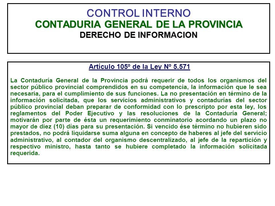 CONTROL INTERNO CONTADURIA GENERAL DE LA PROVINCIA DERECHO DE INFORMACION