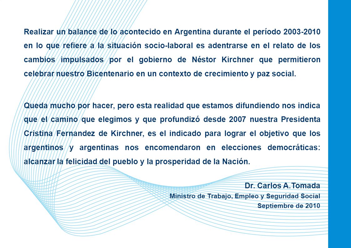 Índice Esquema del modelo socio-productivo y políticas a partir de 2003……………… pág. 4.